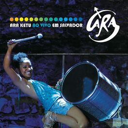Album cover of Ara Ketu Ao Vivo Em Salvador