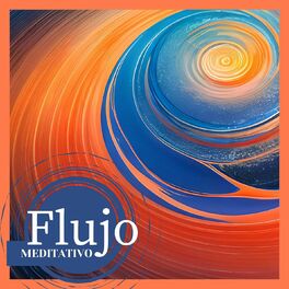 Album cover of Flujo Meditativo: Vibraciones de Tranquilidad y Paz Interior