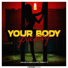Album cover of Your Body (feat. Tony T)