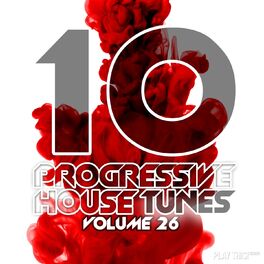 Album cover of 10 Progressive House Tunes, Vol. 26