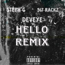 Album cover of Hello (feat. 917 rackz & Steph G) [remix]