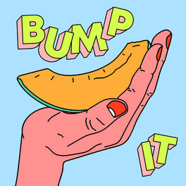 Album cover of Bump It