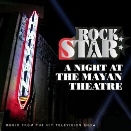 Album cover of Rock Star: A Night at the Mayan Theatre