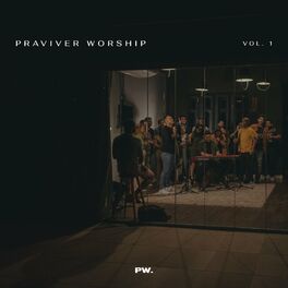 Album cover of Praviver Worship, Vol. 1