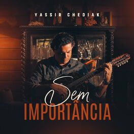 Album cover of Sem Importância