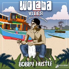 Album cover of Wolaba Vibes: The Costa Rica Sessions