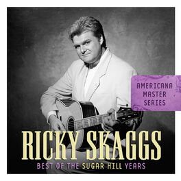 Album cover of Americana Master Series: Best Of The Sugar Hill Years