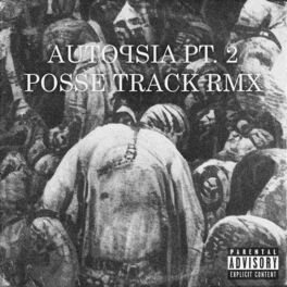 Album cover of AUTOPSIA PT. 2 POSSE TRACK (feat. Devious Mind, Mosè, ickr, Aima, Mr. White & dade) [Remix]