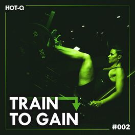Album cover of Train To Gain 002
