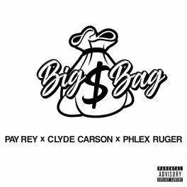 Album cover of BIG BAG (feat. Clyde Carson) [Radio Edit]