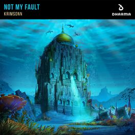 Album cover of Not My Fault