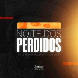 Album cover of Noite Dos Perdidos