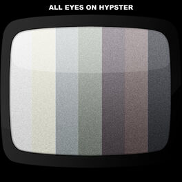 Album cover of All Eyes On Hypster