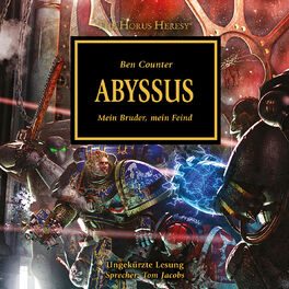 Album cover of Abyssus - Mein Bruder, mein Feind - The Horus Heresy 8 (Ungekürzt)