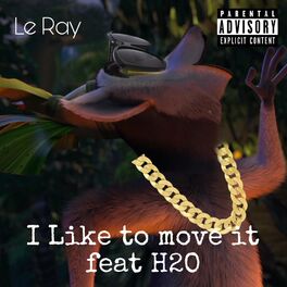 Album cover of I like to move it(Scandé) (feat. H2O)