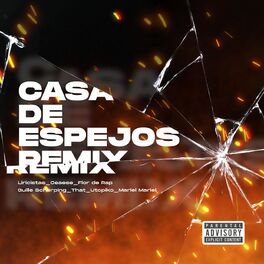 Album cover of Casa De Espejos (Remix)