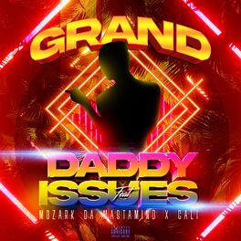 Album cover of Daddy Issues (feat. Mozark Da MASTAMIND & Cali)