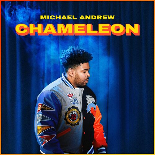 Michael Andrew Chameleon Lyrics And Songs Deezer