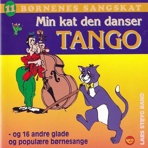 Literacy Virus Sølv Lars Stryg Band - Børnenes sangskat, Vol. 11 - Min kat den danser tango:  lyrics and songs | Deezer