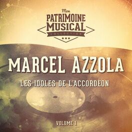 Album cover of Les idoles de l'accordéon : Marcel Azzola, Vol. 1