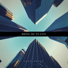 Album cover of Bring Me to Life (For Cello and Piano)