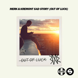 Album cover of Sad Story (Out Of Luck)