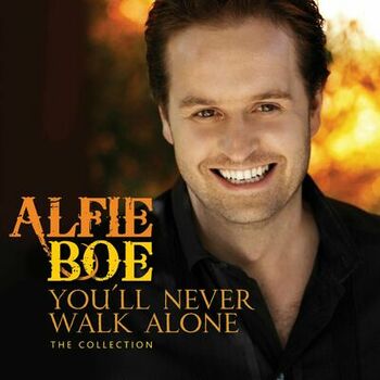 Alfie Boe You Ll Never Walk Alone From Carousel Listen With Lyrics Deezer