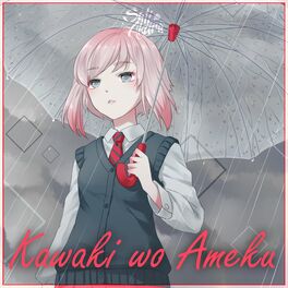 Album cover of Kawaki wo Ameku