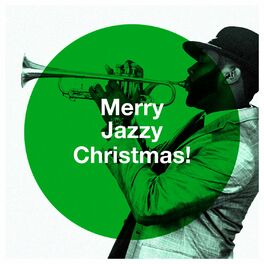Album cover of Merry Jazzy Christmas!