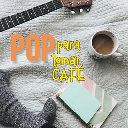 Album cover of Pop Para Tomar Café