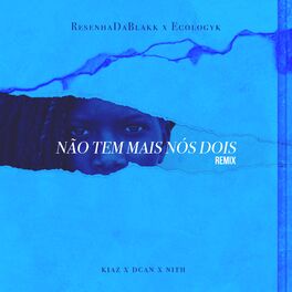 Album cover of Não Tem Mais Nós Dois (Remix)