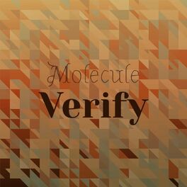 Album cover of Molecule Verify