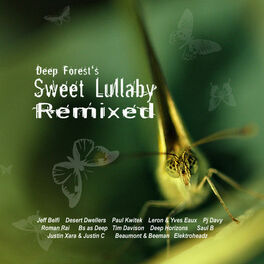 Album cover of Deep Forest's Sweet Lullaby Remixed