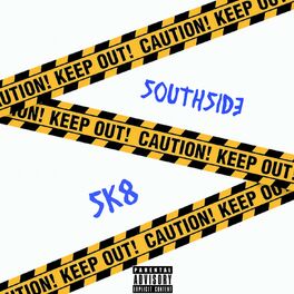 Album cover of SOUTHSIDE SK8
