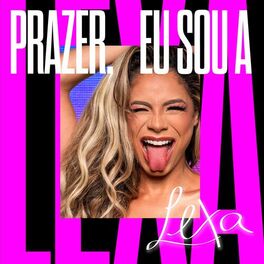 Album cover of Prazer, Eu Sou a Lexa
