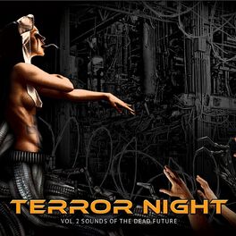 Album cover of Terror Night Vol. 2 Sounds of the Dead Future