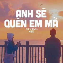 Album cover of Anh Sẽ Quên Em Mà (Lofi Ver.)