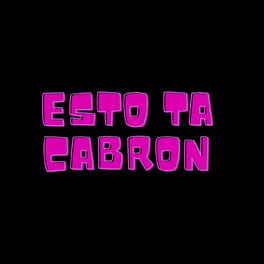Album cover of Esto Ta Cabron (feat. Locura Mix)