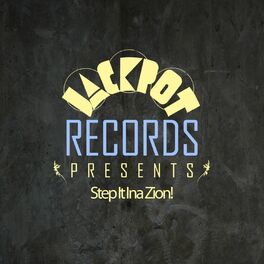 Album cover of Jackpot Presents Step It Ina Zion!