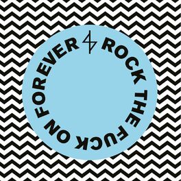 Album cover of Rock the Fuck On Forever