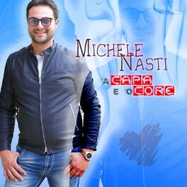 Michele Nasti albums songs playlists Listen on Deezer