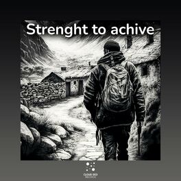 Album cover of Strength to Achieve
