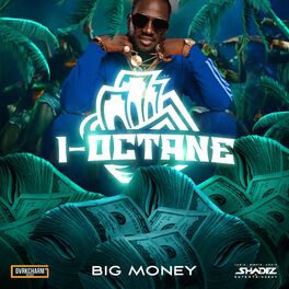 Album cover of Big Money (feat. I Octane)
