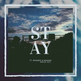 Album cover of Stay (feat. Rxseboy & Keagan)