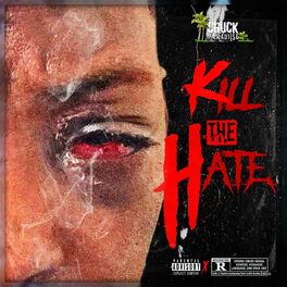 Album cover of Kill The Hate