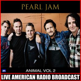 Pearl Jam - Animal Vol. 2 (Live): lyrics and songs | Deezer