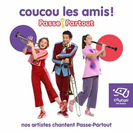 Album cover of Coucou les amis ! Nos artistes chantent Passe-Partout