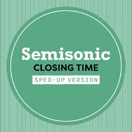 Album cover of Closing Time (Sped Up)
