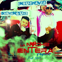 Album cover of La Noche Entera (Remix)