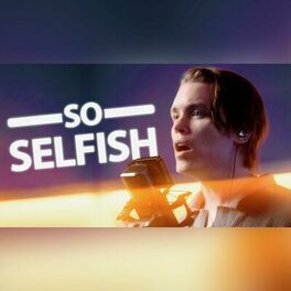 Album cover of So Selfish